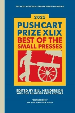 The Pushcart Prize XLIX - Henderson, Bill