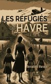 Les réfugiés du havre (eBook, ePUB)