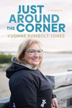 Just Around the Corner - Rumbolt-Jones, Yvonne