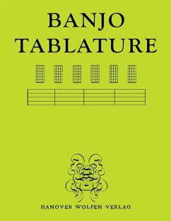 BANJO TABULATURE - Verlag, Hanover Wolfen