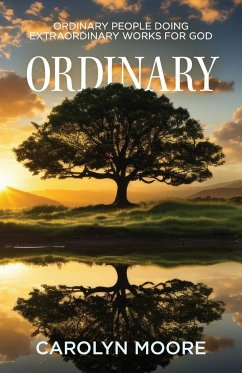 Ordinary - Moore, Carolyn