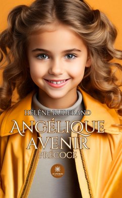 Angélique avenir précoce (eBook, ePUB) - Ruderand, Hélène