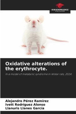 Oxidative alterations of the erythrocyte. - Pérez Ramírez, Alejandro;Rodríguez Alonso, Ivett;Llanes García, LLanuris