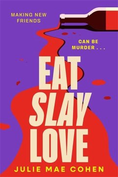 Eat Slay Love - Cohen, Julie Mae