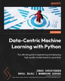 Data-Centric Machine Learning with Python (eBook, ePUB)