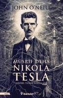Müsrif Deha Nikola Tesla - O'Neill, John