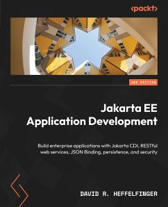 Jakarta EE Application Development (eBook, ePUB) - Heffelfinger, David R.