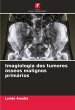 Imagiologia dos tumores ósseos... - Bild 1