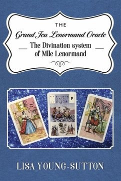 The Grand Jeu Lenormand Oracle - Young-Sutton, Lisa