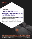 AWS Certified Machine Learning - Specialty (MLS-C01) Certification Guide (eBook, ePUB)