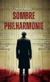 Sombre philharmonie (eBook, ePUB)