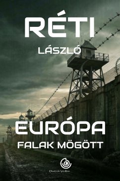 Európa falak mögött (eBook, ePUB) - László, Réti