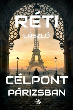 Célpont Párizsban (eBook, ePUB) - László, Réti