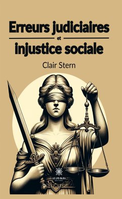 Erreurs judiciaires et injustice sociale (eBook, ePUB) - Stern, Clair