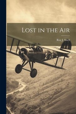 Lost in the Air - Snell, Roy J