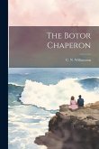 The Botor Chaperon