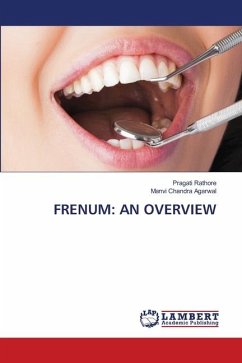 FRENUM: AN OVERVIEW - Rathore, Pragati;Agarwal, Manvi Chandra