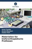 Materialien für kieferorthopädische Prothesen