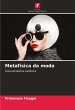 Metafísica da moda - Bild 1