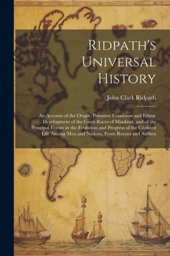 Ridpath's Universal History - Ridpath, John Clark