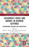 Children's Voice and Agency in Diverse Settings