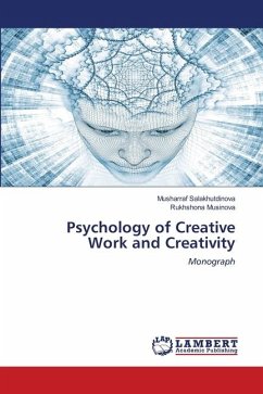 Psychology of Creative Work and Creativity - Salakhutdinova, Musharraf;Musinova, Rukhshona