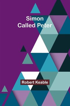 Simon Called Peter - Keable, Robert