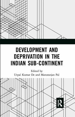 Development and Deprivation in the Indian Sub-continent