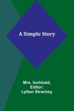 A Simple Story - Inchbald