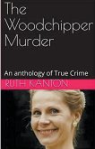 The Woodchipper Murder