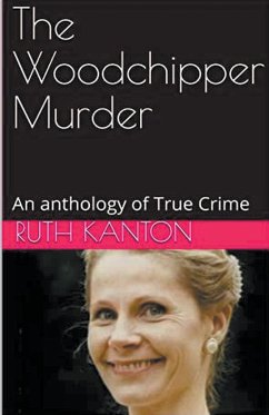 The Woodchipper Murder - Kanton, Ruth