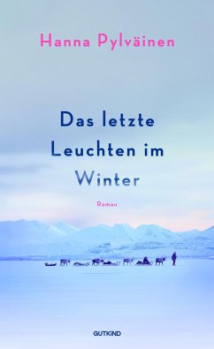 Das letzte Leuchten im Winter - Pylväinen, Hanna