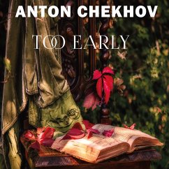 Too Early (MP3-Download) - Chekhov, Anton