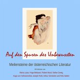 Auf den Spuren des Unbewussten: Meilensteine der österreichischen Literatur (MP3-Download)