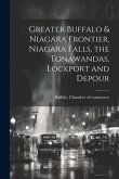 Greater Buffalo & Niagara Frontier, Niagara Falls, the Tonawandas, Lockport and Depour