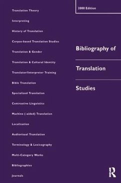 Bibliography of Translation Studies - Bowker, Lynne; Kenny, Dorothy; Jennifer Pearson