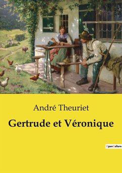 Gertrude et Véronique - Theuriet, André