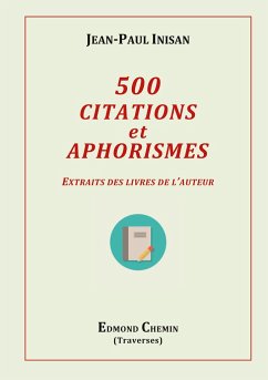 500 citations et aphorismes - Inisan, Jean-Paul