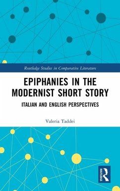 Epiphanies in the Modernist Short Story - Taddei, Valeria