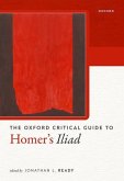 The Oxford Critical Guide to Homer's Iliad