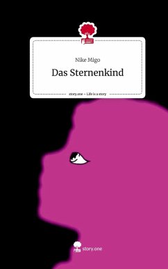 Cover Das Sternenkind. Life is a Story - story.one