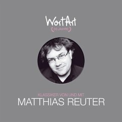 30 Jahre WortArt - Klassiker von und mit Matthias Reuter (MP3-Download) - Reuter, Matthias