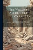 The Wisconsin Archeologist, Volumes 1-2