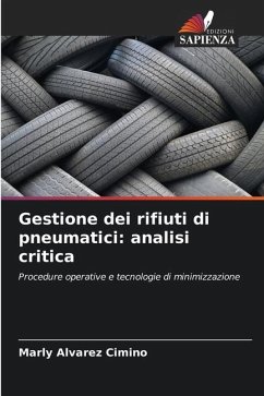 Gestione dei rifiuti di pneumatici: analisi critica - Alvarez Cimino, Marly