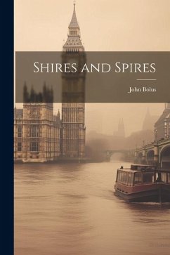 Shires and Spires - Bolus, John