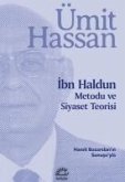 Ibn Haldun Metodu ve Siyaset Teorisi