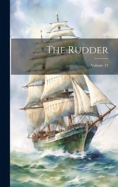 The Rudder; Volume 12 - Anonymous