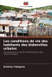 Les conditions de vie des habitants des... - Bild 1