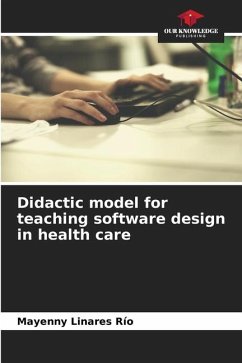 Didactic model for teaching software design in health care - Linares Río, Mayenny