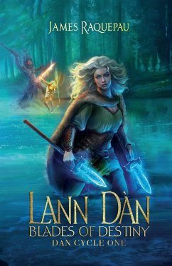 Lann Dàn - Blades of Destiny - Raquepau, James